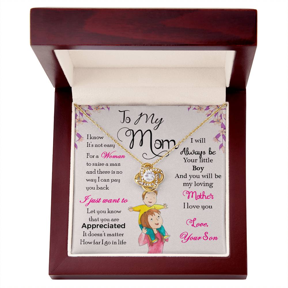 To My Mom, I Will Always Be Your Little Boy -Love Knot Necklace